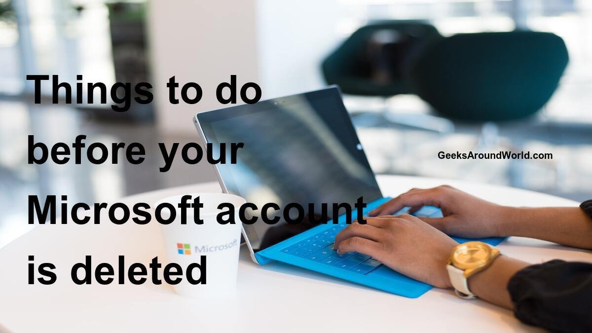 Before Your Microsoft Account Is Deleted