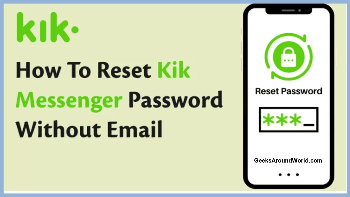 Kik password reset without e-mail