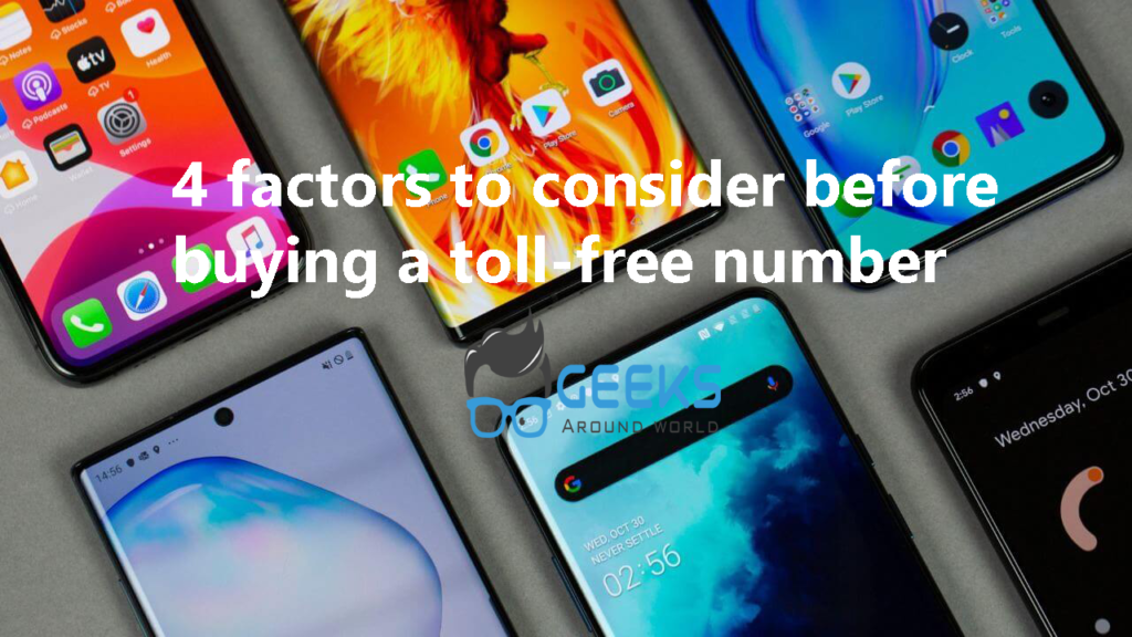 4 factors to consider before buying a toll-free number