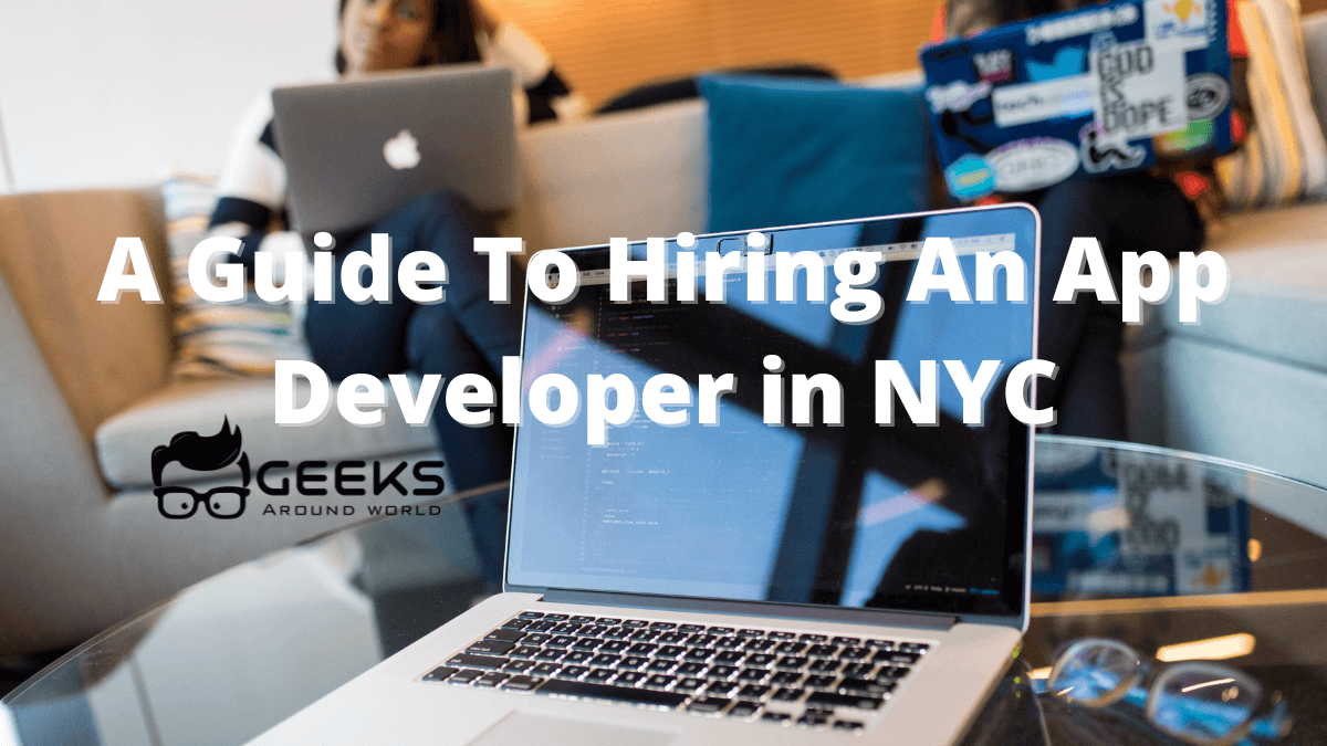 Hiring An App Developer in NYC