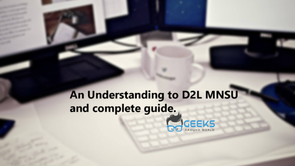 An Understanding to D2L MNSU and complete guide.