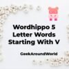 Wordhippo 5 Letter Words Starting With V