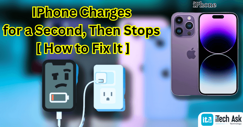 Troubleshooting Guide: iPhone Stops Charging After a Few Seconds