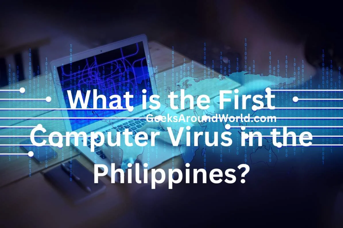 The First Computer Virus in the Philippines: Unveiling a Digital Intruder